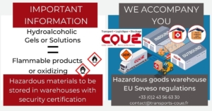 Transports coue stockage gel solutions hydroalcooliques inflammables comburants