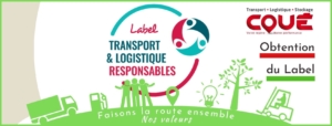 Transports Coué labellisés Transport & Logistique Responsables