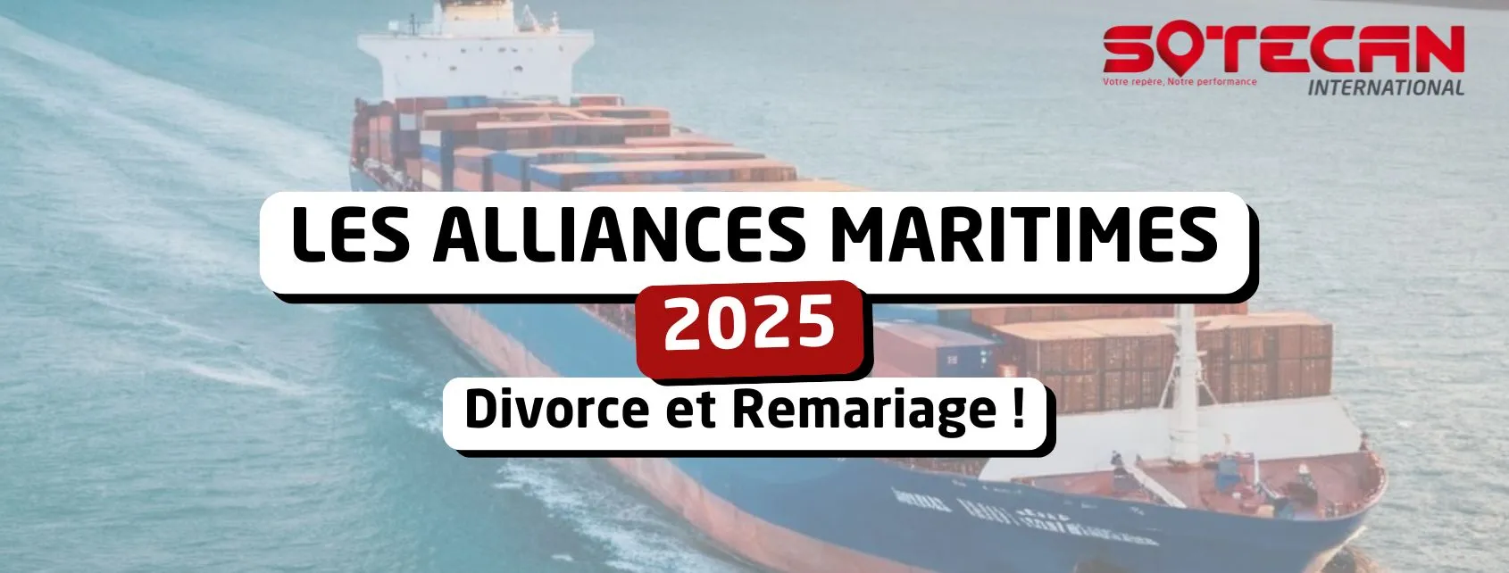 Alliance maritime : divorce et remariage en 2025